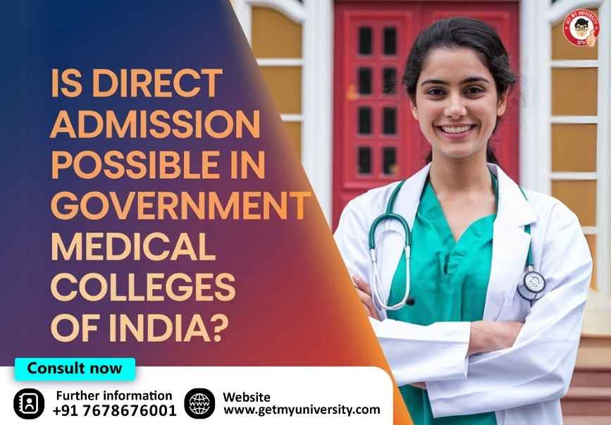 Is Direct Admission Possible in Government Medical Colleges in India?